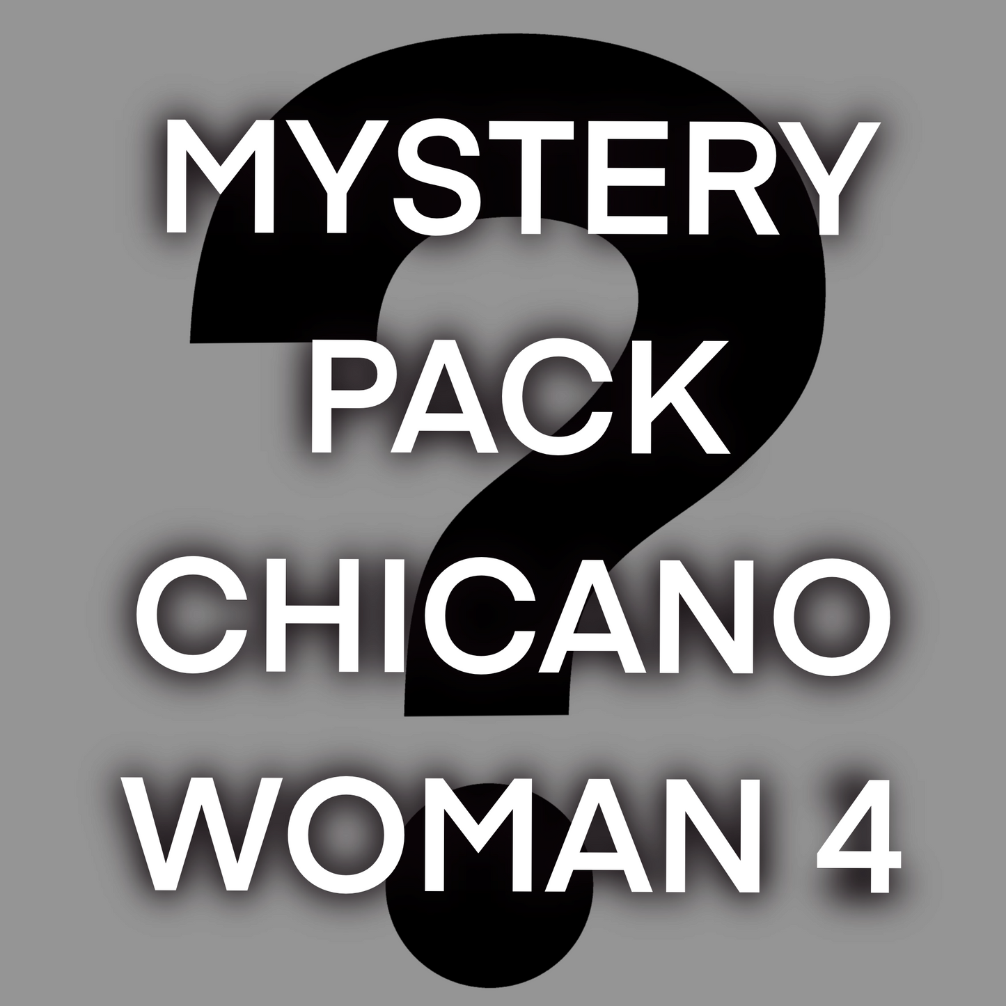 MYSTERY PACK Chicano Woman , Pack 4 - Included 20 images
