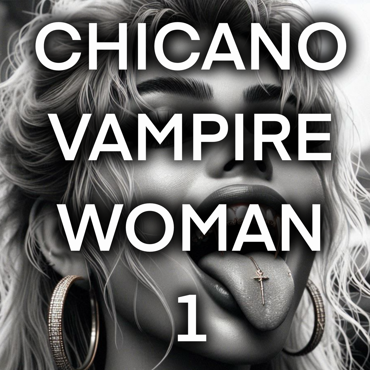 Chicano woman VAMPIRE vol 1- pack of 20 images