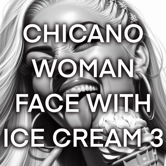Chicano woman face with ICE CREAM, Pack 3 - Included 20 images