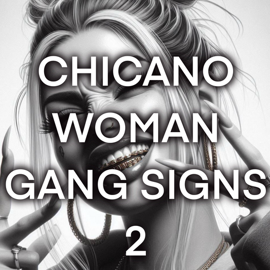 Chicano woman GANG SIGNS , Pack 2 - Included 20 images